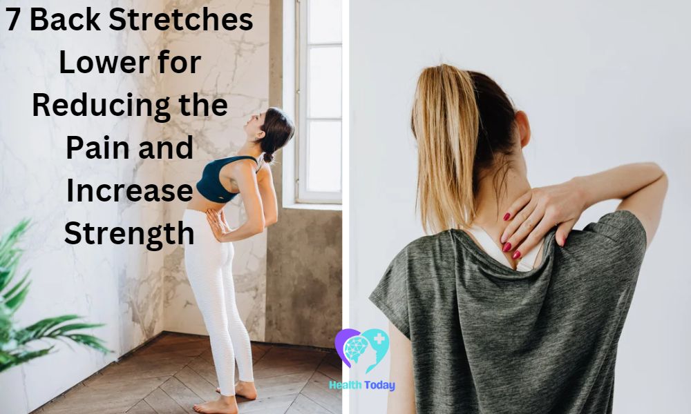 7 Back Stretches Lower for Reducing the Pain and Increase Strength