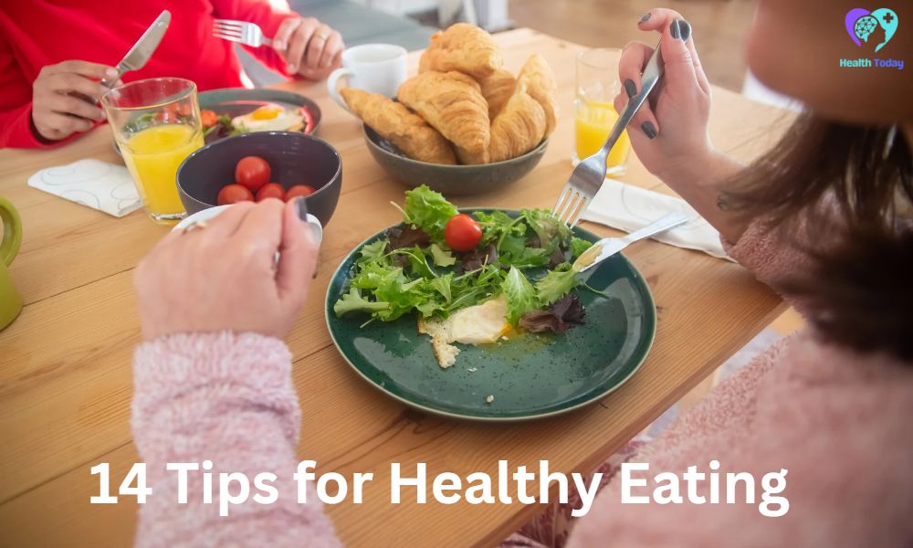 14 Tips for Healthy Eating