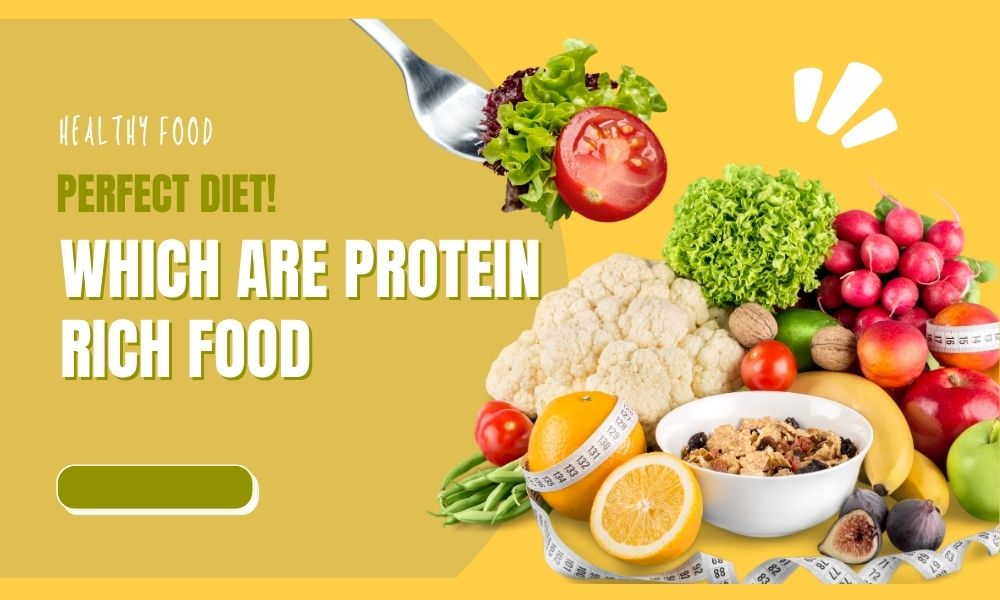 Protein-Rich Food